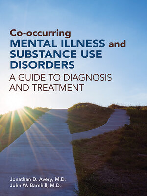 cover image of Co-occurring Mental Illness and Substance Use Disorders